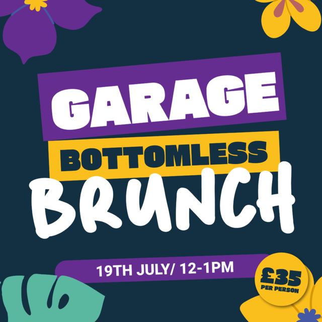 GARAGE BOTTOMLESS BRUNCH